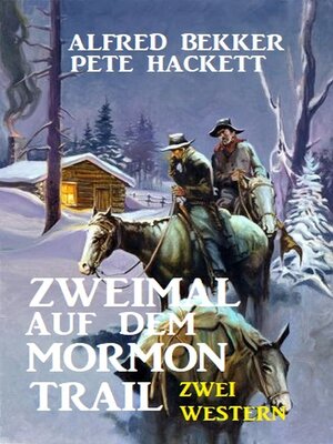 cover image of Zweimal auf dem Mormon Trail